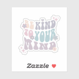 Pegatina Sé amable con tu mente | Gris francés hippie