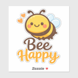 Pegatina Sé Feliz