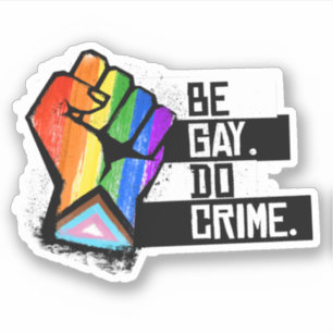 Pegatina Sé Gay Haz Crimen