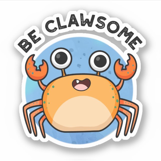 Pegatina Sea Clawsome Funny Positive Crab Pun (Anverso)