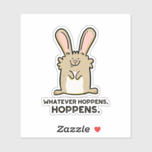 Pegatina Sea cual sea el asunto, Hoppens Rabbit Pun muere c