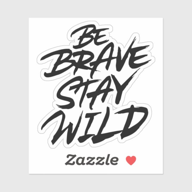 Pegatina Sean valientes y no se arriesguen (Hoja)