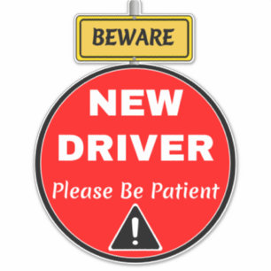 Pegatina Señal de Conductor Novato - Paciencia y Precaución