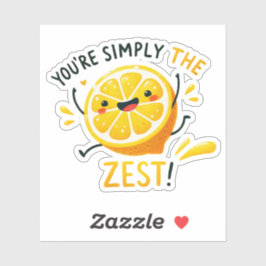 Pegatina Sencillamente eres el Zest" - Vibrant Lemon Pun