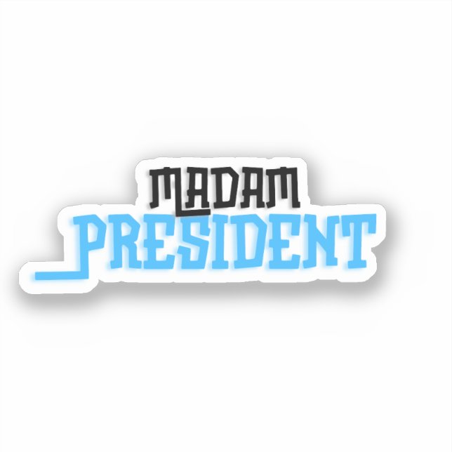 Pegatina Señora Presidenta (Anverso)
