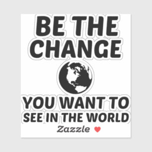 PEGATINA SER EL CAMBIO