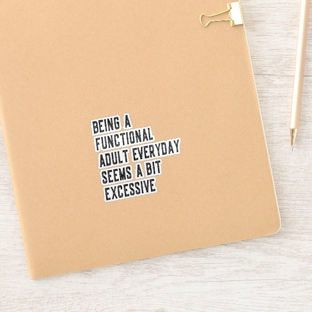 Pegatina Ser Un Humor Funcional De Adultos Diarios (Cuaderno)