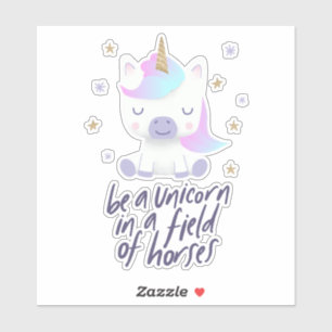 Pegatina Ser un unicornio mágico