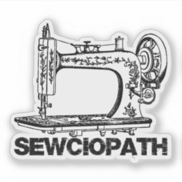 Pegatina Sewciopath Antique Sewing Machine Fun