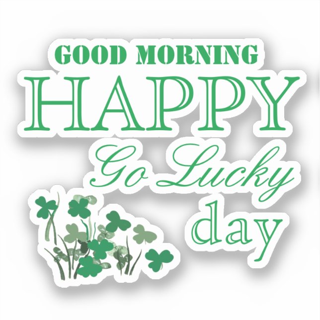 Pegatina Shamrock Happy Go Lucky St Patrick's Day (Anverso)