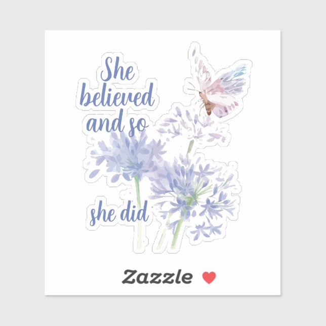 Pegatina "She believed and so Motivational Quote Butterfly (Hoja)