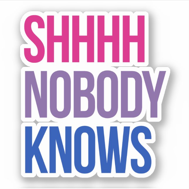 Pegatina Shhhh Nadie sabe que soy bisexual (Anverso)