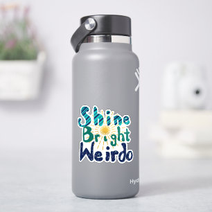 Pegatina Shine Bright Weirdo