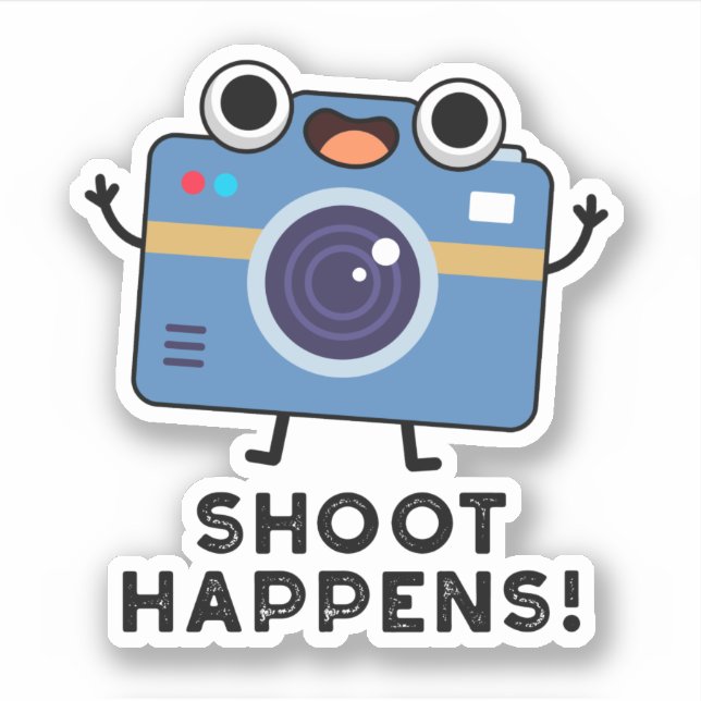 Pegatina Shoot Happens Funny Camera Pun (Anverso)