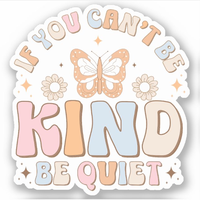 Pegatina Si no puedes ser amable, ten silencio contra el ac (Anverso)