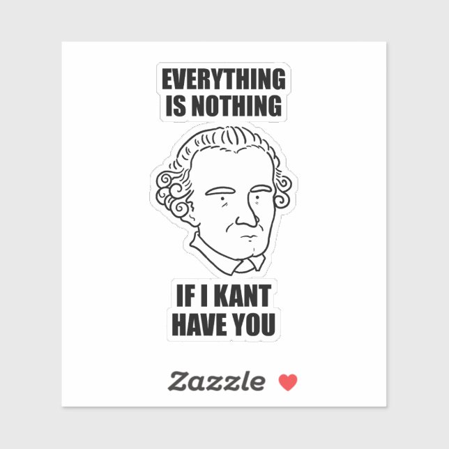 Pegatina Si Te Quiero Tener Filosofía Pun (Hoja)