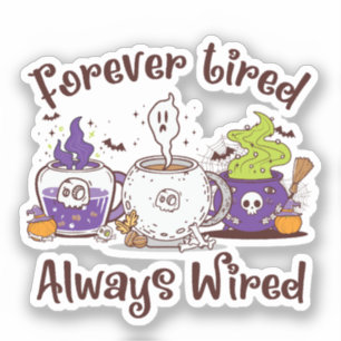 Pegatina Siempre Cansado, Siempre Con Cable