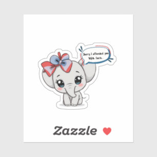 Pegatina Siento haberte ofendido... Elefante Cute