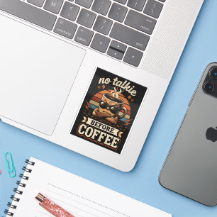 Pegatina Sin Charla Antes del Café – Divertida Cita de Esta