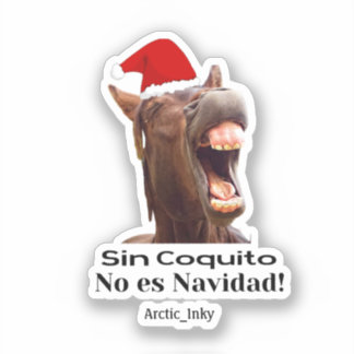 Pegatina Sin Coquito No Es Navidad