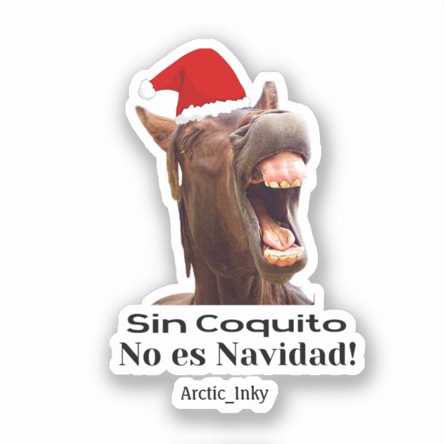 Pegatina Sin Coquito No Es Navidad (Anverso)