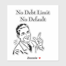 Pegatina Sin límite de deuda, sin impago