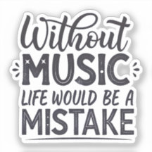 Sin música la vida sería un error