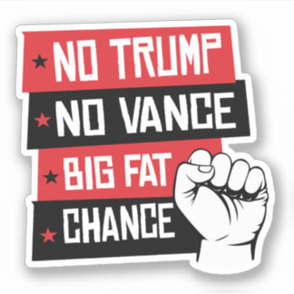 Pegatina Sin Trump, sin oportunidades grandes de ganar