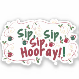 Pegatina Sip, Sip, Hooray!, diseño de reunión de vacaciones