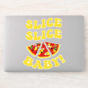 Pegatina Slice Slice Baby Funny Pizza