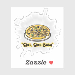 Pegatina Slice, Slice Baby – Funny Pizza Lover Graphic Tee