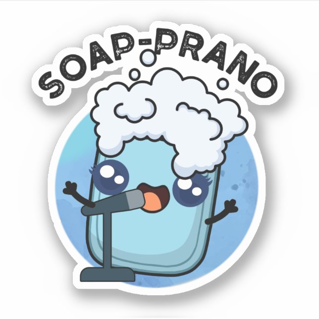 Pegatina Soap-prano Funny Soprano Soap Pun (Anverso)