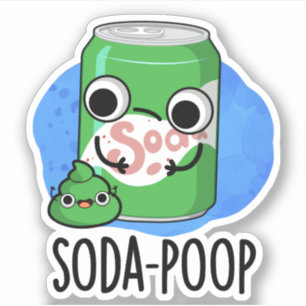 Pegatina Soda Poop Funny Bebe Pun