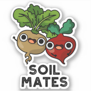 Pegatina Soil Mates Funny Abeja Raíz Pun