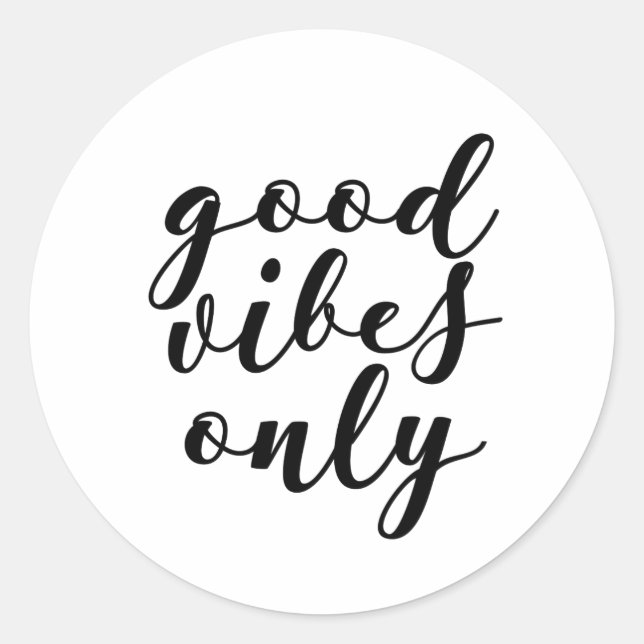 Pegatina sólo de vibraciones buenas (Anverso)