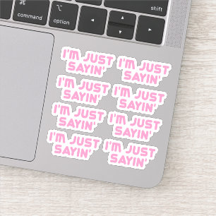 Pegatina Sólo decir