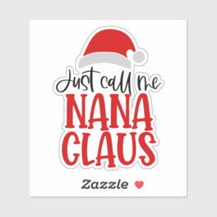 Pegatina Sólo Llámame Nana Claus-56768