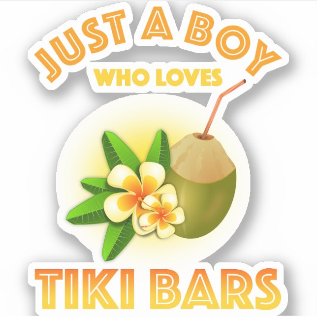 Pegatina Solo un chico que ama los bares de Tiki (Anverso)