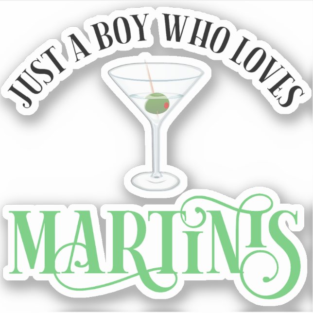 Pegatina Solo un chico que ama los Martinis (Anverso)