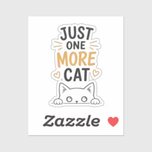 Pegatina Solo Un Gato Más Diseño Divertido Para Amantes de 