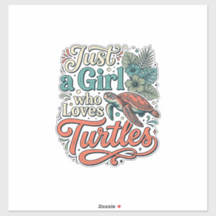 Pegatina Solo una chica que ama las tortugas Diseño de cami