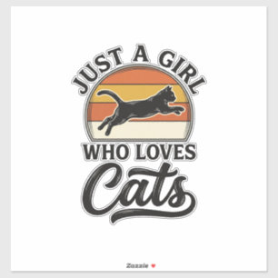 Pegatina Solo una chica que ama los gatos Diseño de gato re