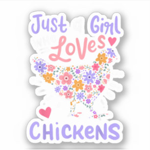 Pegatina Solo una chica que ama los pollos Gallina amor de 