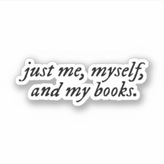 Pegatina solo yo, yo y mis libros
