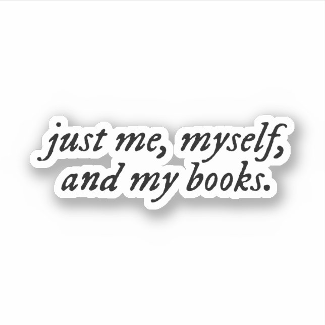 Pegatina solo yo, yo y mis libros (Anverso)