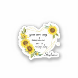 Pegatina Son mis girasoles de corazón brillantes, me encant