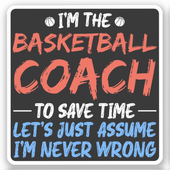 Pegatina Soy el entrenador de baloncesto para ahorrar tiemp (Anverso)