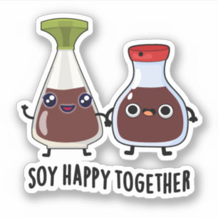 Pegatina Soy feliz juntos con salsa de soja
