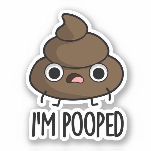 Pegatina Soy Pooped Funny Poo Pun (Anverso)