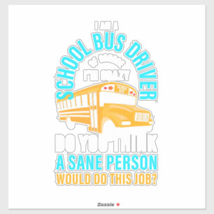 Pegatina Soy Un Conductor De Autobús Escolar
